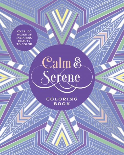 CALM & SERENE COLORING BOOK