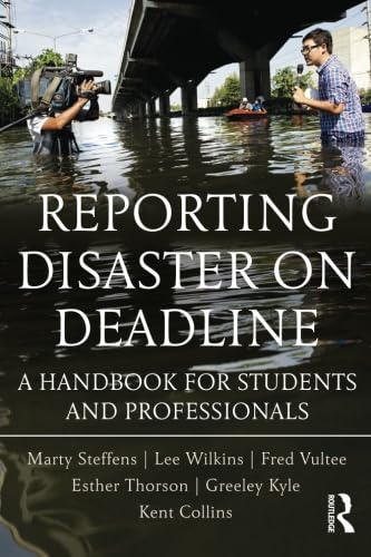 Reporting Disaster on Deadline
