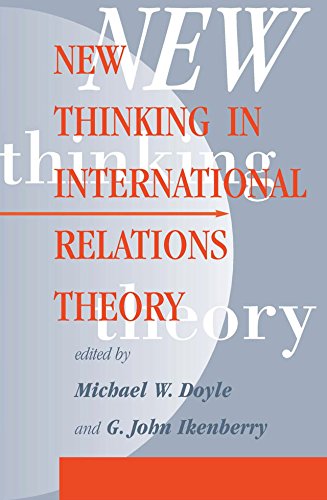 New Thinking In International Relations Theory