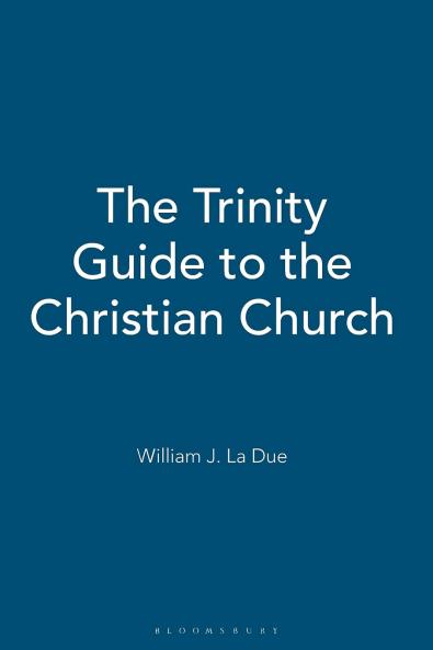 Trinity Guide to the Christian Church