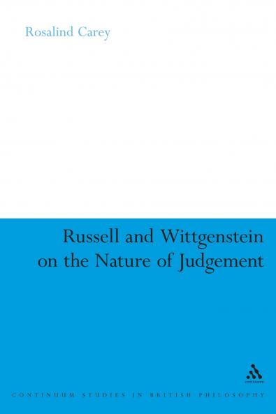 Russell and Wittgenstein on the Nature of Judgement