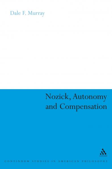 Nozick Autonomy and Compensation