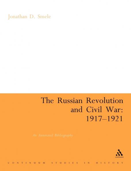 Russian Revolution and Civil War 1917-1921