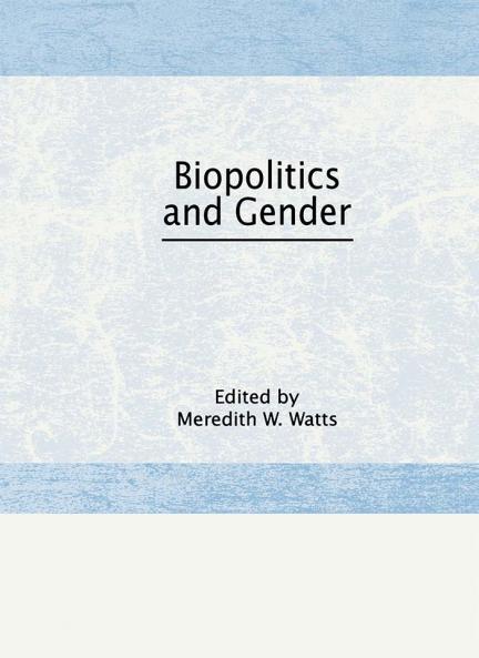 Biopolitics and Gender