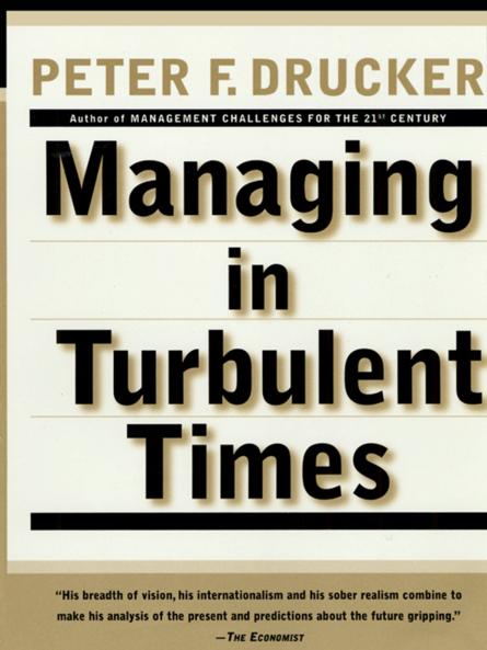 Managing Turbulent Times