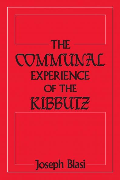 Communal Experience of the Kibbutz