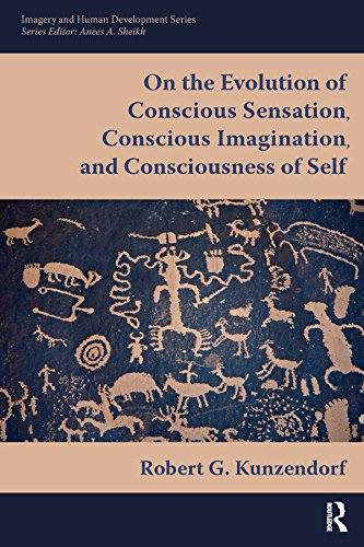 On the Evolution of Conscious Sensation Conscious Imagination and Consciousness of Self