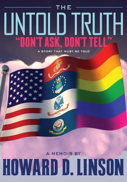 The Untold Truth Don't Ask Don't Tell
