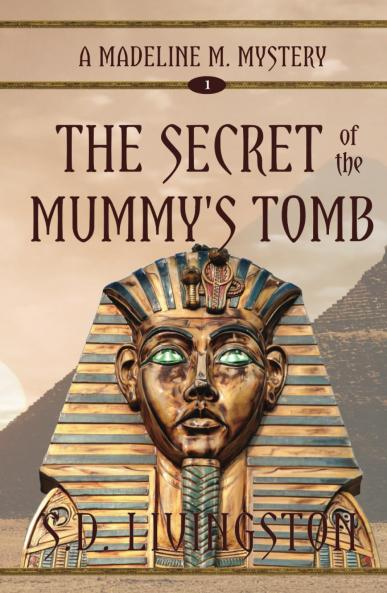 The Secret of the Mummy's Tomb