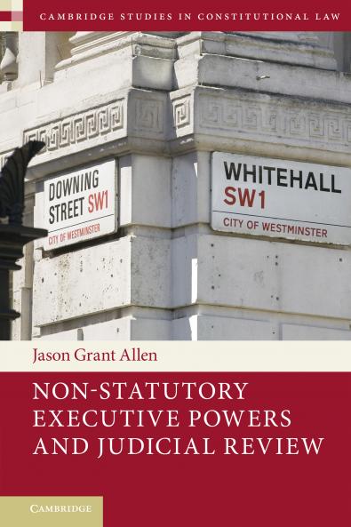Non-Statutory Executive Powers and Judicial Review