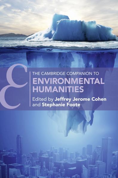 The Cambridge Companion to Environmental Humanities