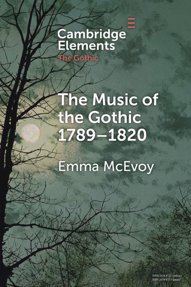 The Music of the Gothic 1789â€“1820