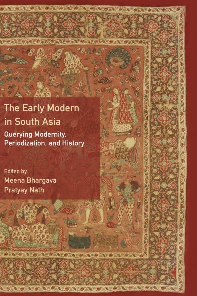 The Early Modern in South Asia