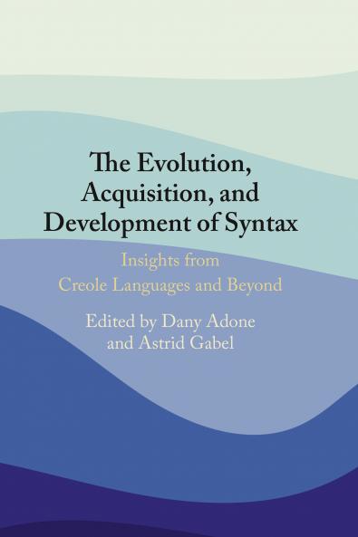 The Evolution Acquisition and Development of Syntax