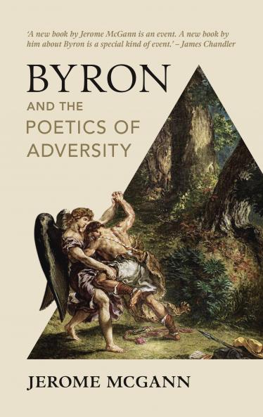 Byron and the Poetics of Adversity