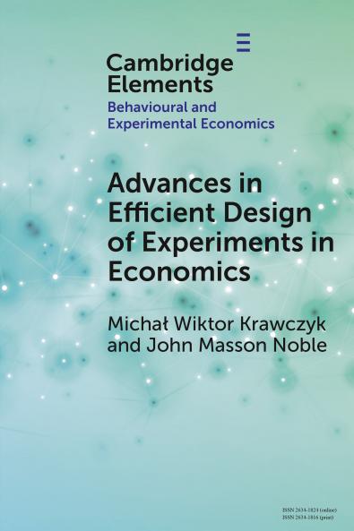 Advances in Efficient Design of Experiments in Economics