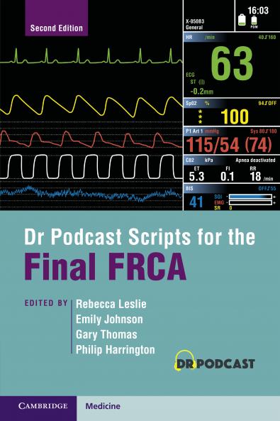 Dr Podcast Scripts for the Final FRCA
