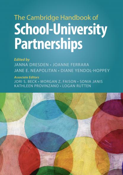 The Cambridge Handbook of School–University Partnerships