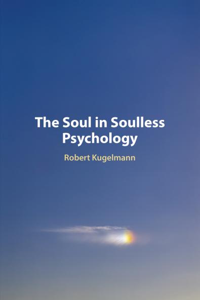 The Soul in Soulless Psychology