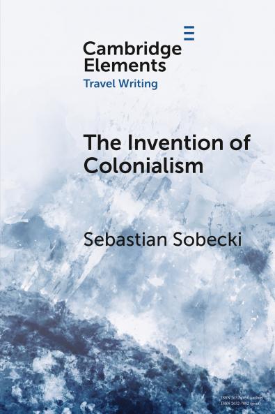 The Invention of Colonialism
