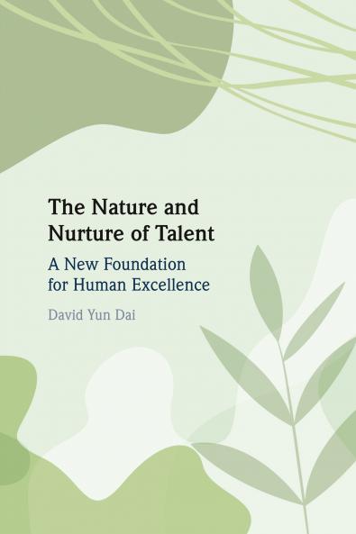 The Nature and Nurture of Talent