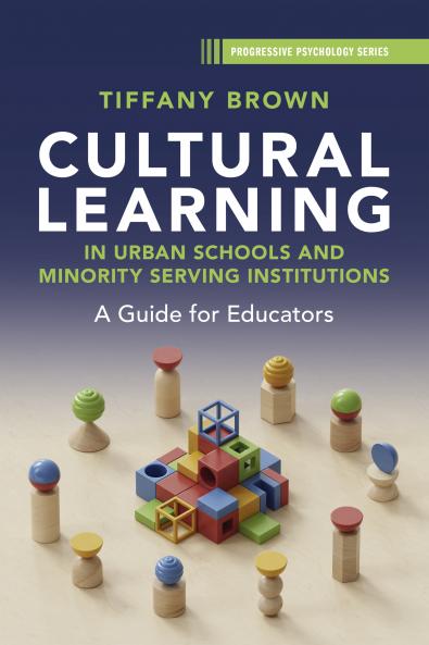 Cultural Learning in Urban Schools and Minority Serving Institutions