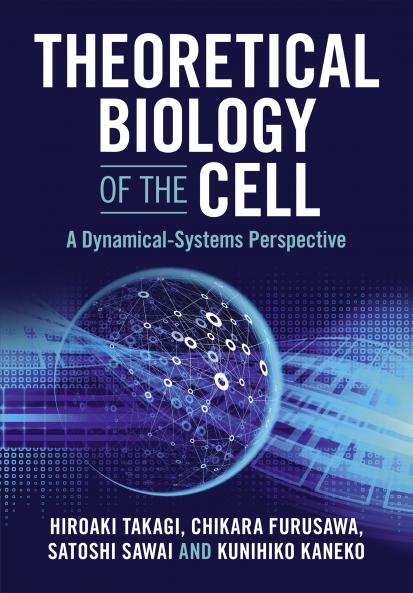 Theoretical Biology of the Cell