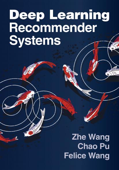 Deep Learning Recommender Systems