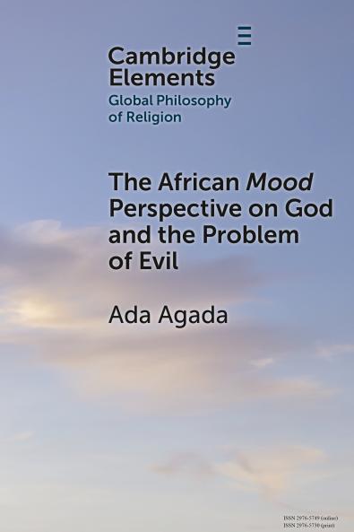 The African <i>Mood</i> Perspective on God and the Problem of Evil