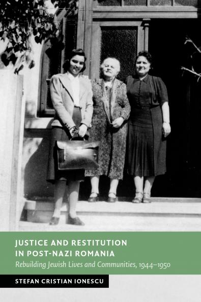 Justice and Restitution in Post-Nazi Romania