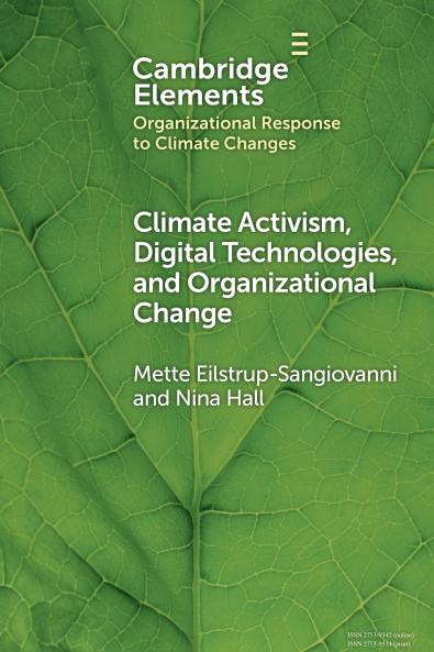 Climate Activism Digital Technologies and Organizational Change
