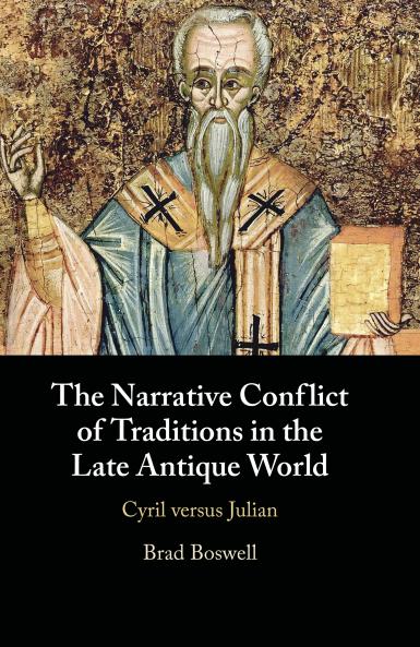 The Narrative Conflict of Traditions in the Late Antique World