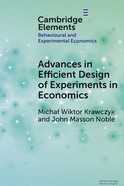 Advances in Efficient Design of Experiments in Economics