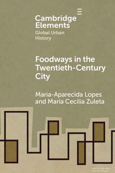 Foodways in the Twentieth-Century City