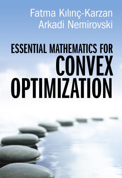 Essential Mathematics for Convex Optimization