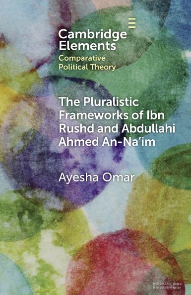 The Pluralistic Frameworks of Ibn Rushd and Abdullahi Ahmed An-Na'im