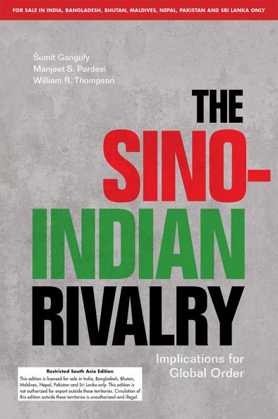 The Sino-Indian Rivalry (South Asia Edition)