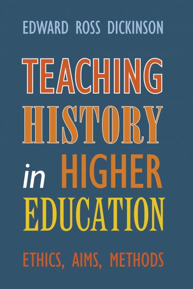 Teaching History in Higher Education