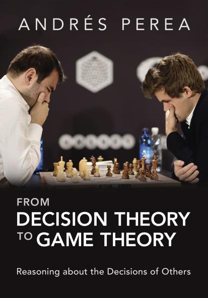 From Decision Theory to Game Theory
