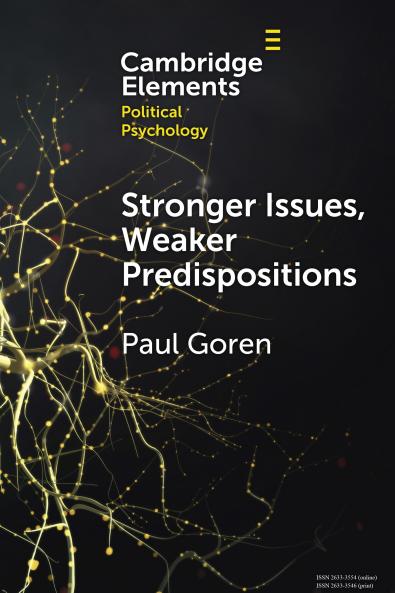 Stronger Issues Weaker Predispositions