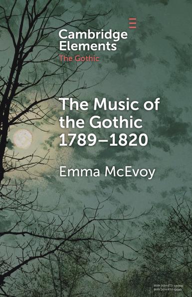 The Music of the Gothic 1789â€“1820