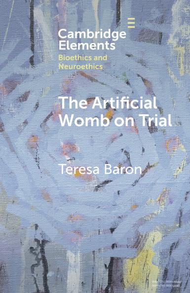 The Artificial Womb on Trial