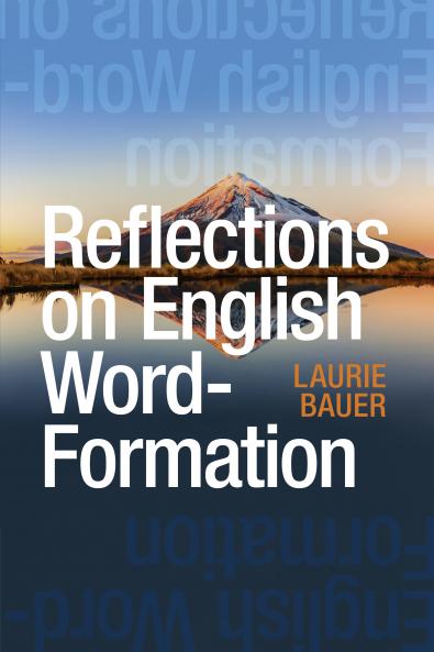 Reflections on English Word-Formation