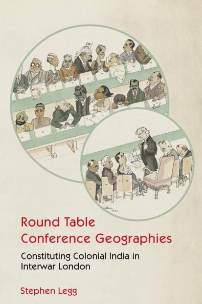 Round Table Conference Geographies