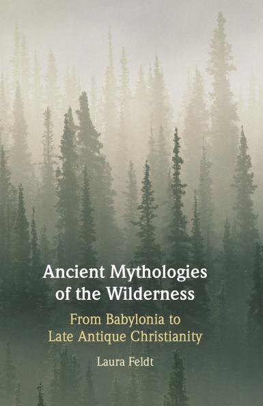 Ancient Mythologies of the Wilderness