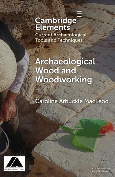 Archaeological Wood and Woodworking