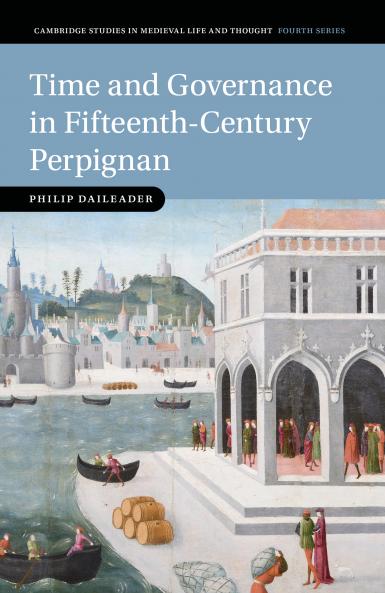 Time and Governance in Fifteenth-Century Perpignan