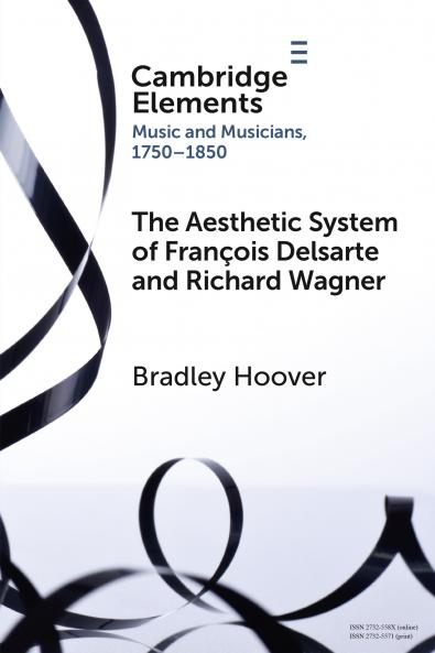 The Aesthetic System of François Delsarte and Richard Wagner