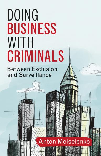 Doing Business with Criminals