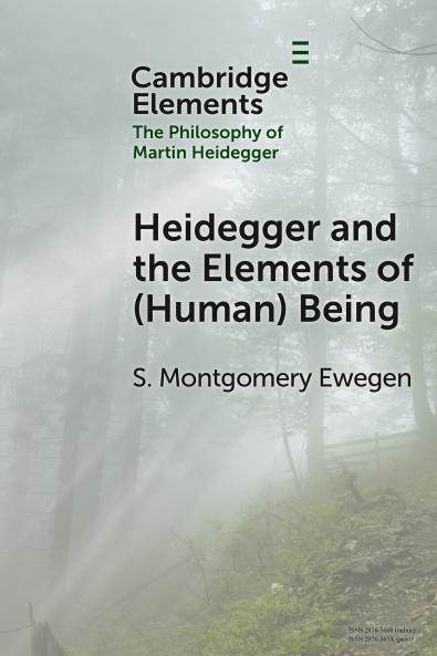 Heidegger and the Elements of (Human) Being